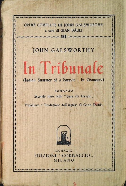 IN TRIBUNALE - JOHN GALSWORTHY - CORBACCIO 1929