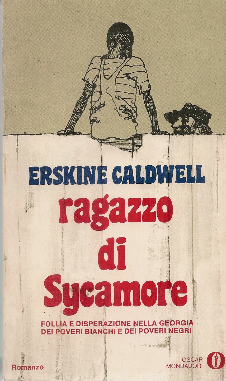 RAGAZZO DI SYCAMORE - ERSKINE CALDWELL