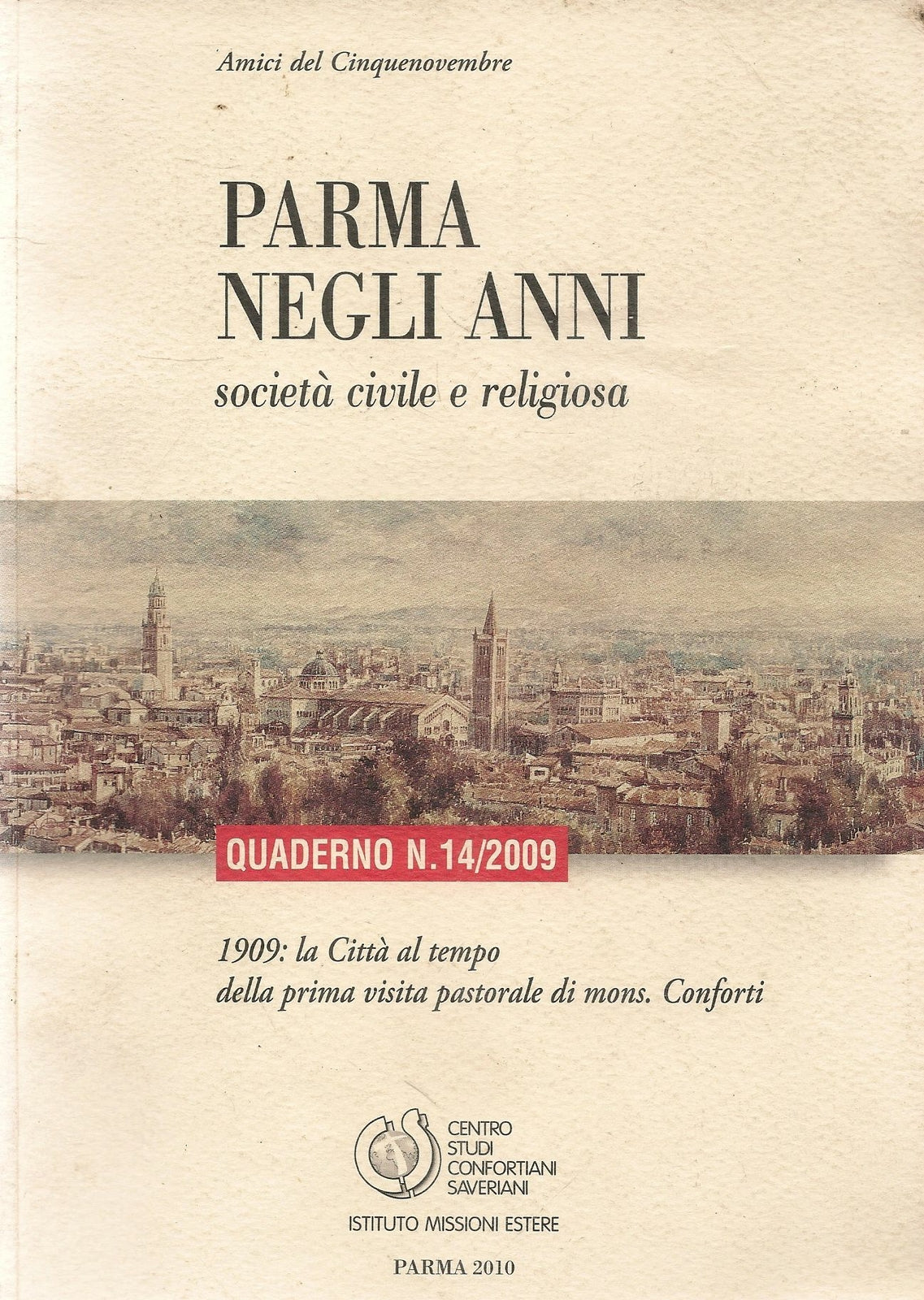 PARMA NEGLI ANNI - QUADERNO N.14/2009