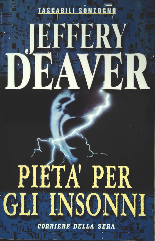 PIETA' PER GLI INSONNI - JEFFERY DEAVER - SONZOGNO-CDS 2000 - OUTLET DEL LIBRO