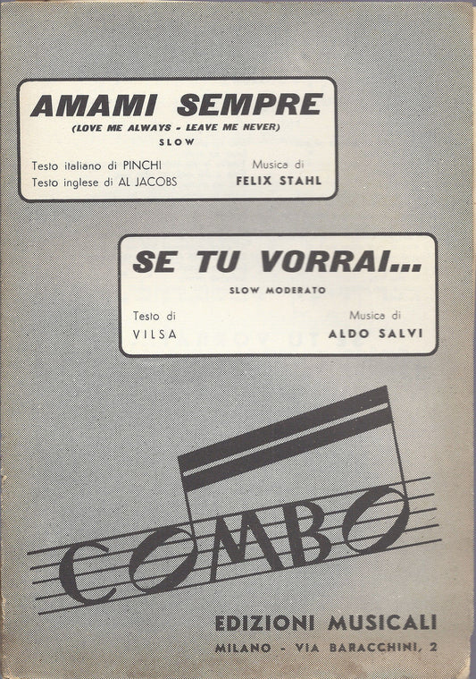 AMAMI SEMPRE ( LOVE ME ALWAYS.. ) F. Stahl - SE TU VORRAI... A. Salvi # SPARTITO