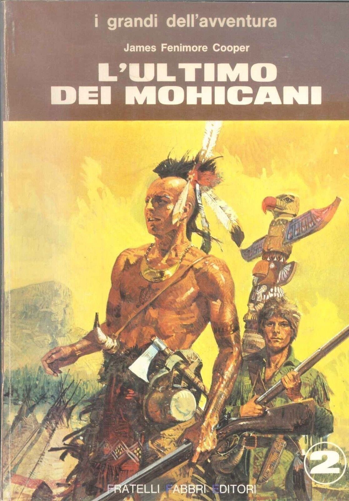 L'ULTIMO DEI MOHICANI - J.F. COOPER - Ed. FABBRI 1970