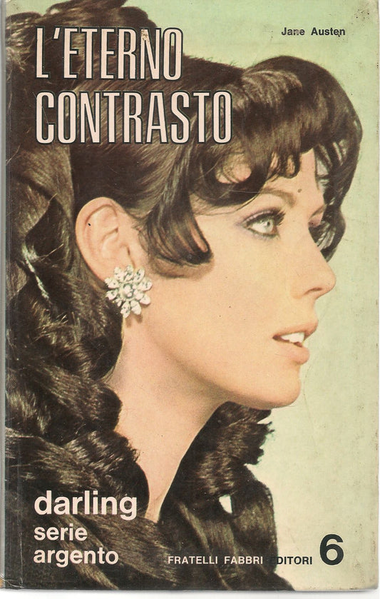 L'ETERNO CONTRASTO - JANE AUSTEN