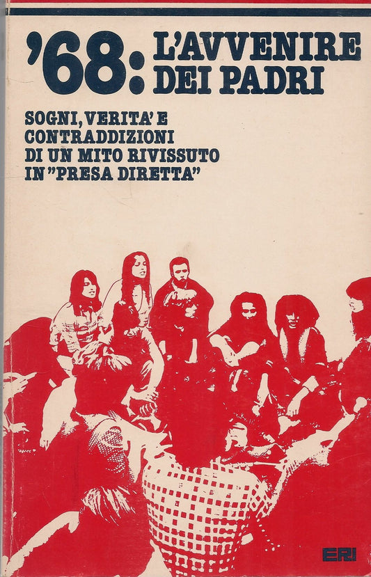 '68 L'AVVENIRE DEI PADRI