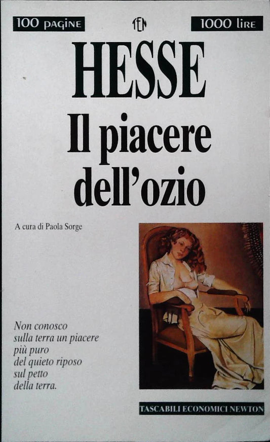 IL PIACERE DELL'OZIO - HESSE - NEWTON 1995 - OUTLETDEL LIBRO