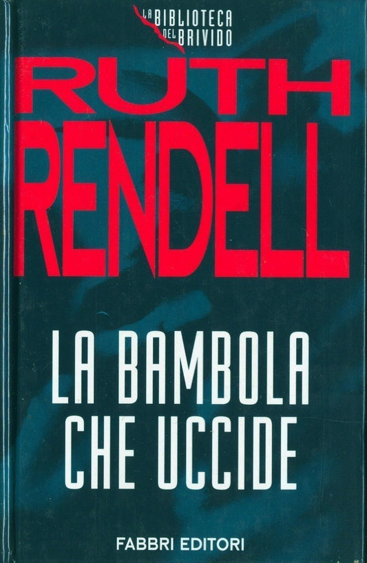 LA BAMBOLA CHE UCCIDE - RUTH RENDELL