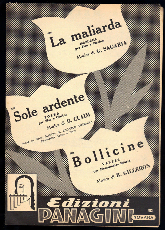 LA MALIARDA (Sagaria) - SOLE ARDENTE (Claim) - BOLLICINE (Gilleron) # SPARTITO