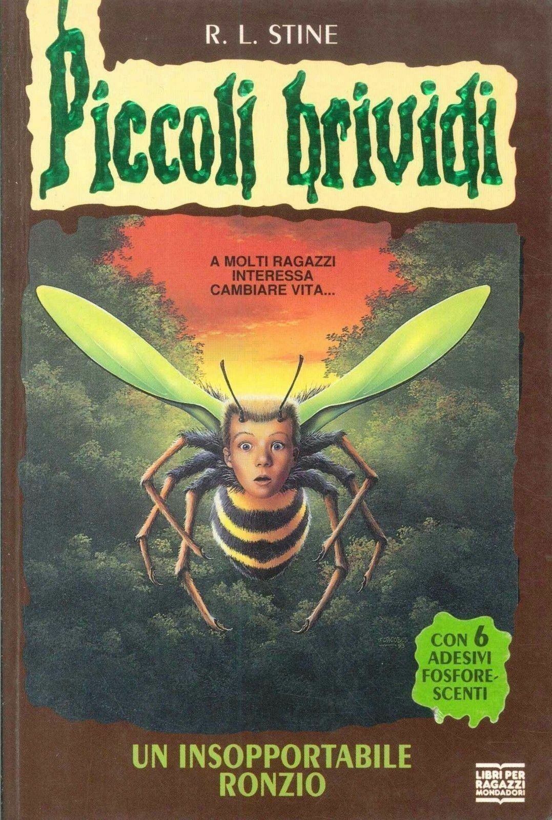 UN INSOPPORTABILE RONZIO - R.L. STINE - PICCOLI BRIVIDI N°17
