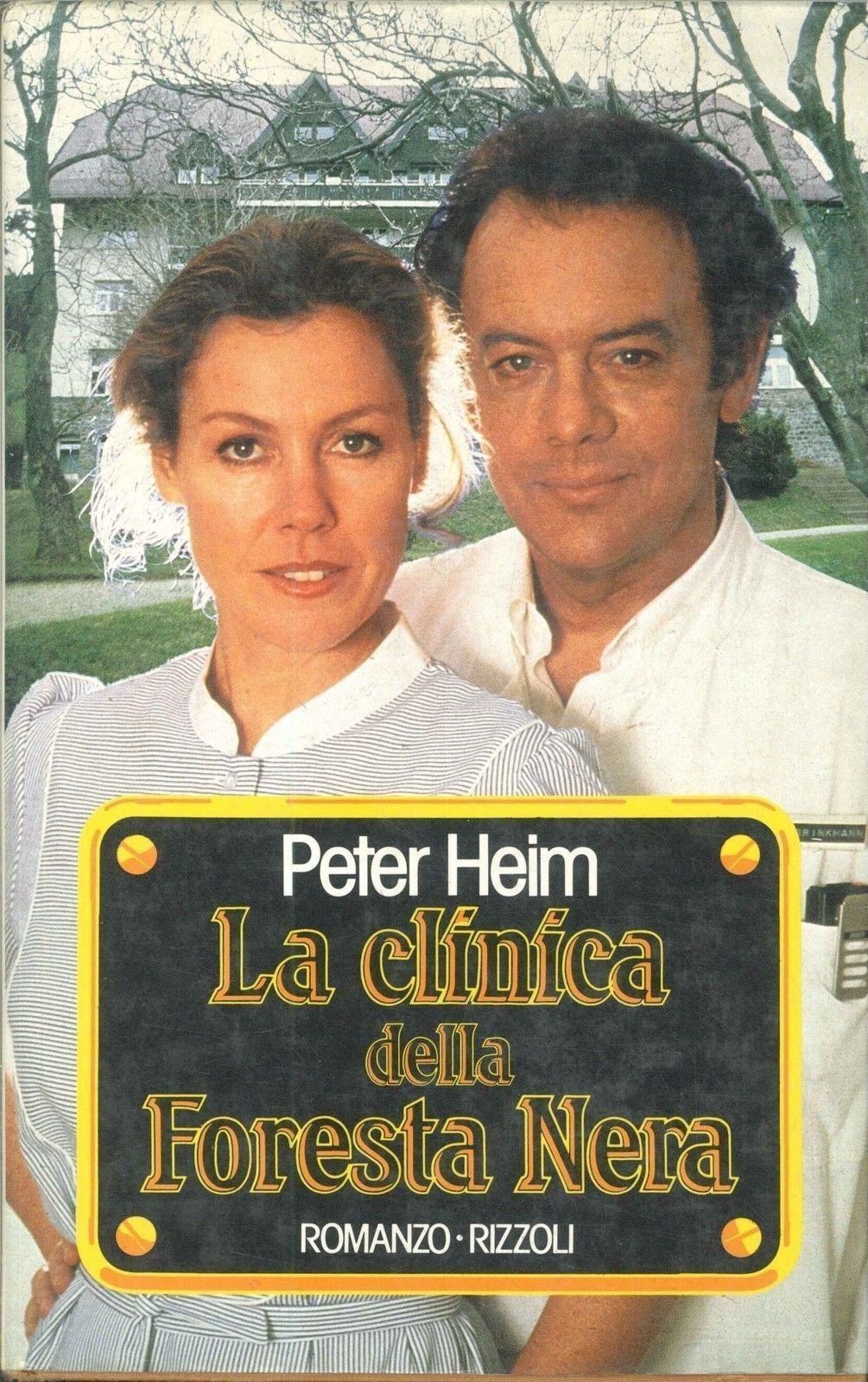 LA CLINICA DELLA FORESTA NERA - PETER HEIM