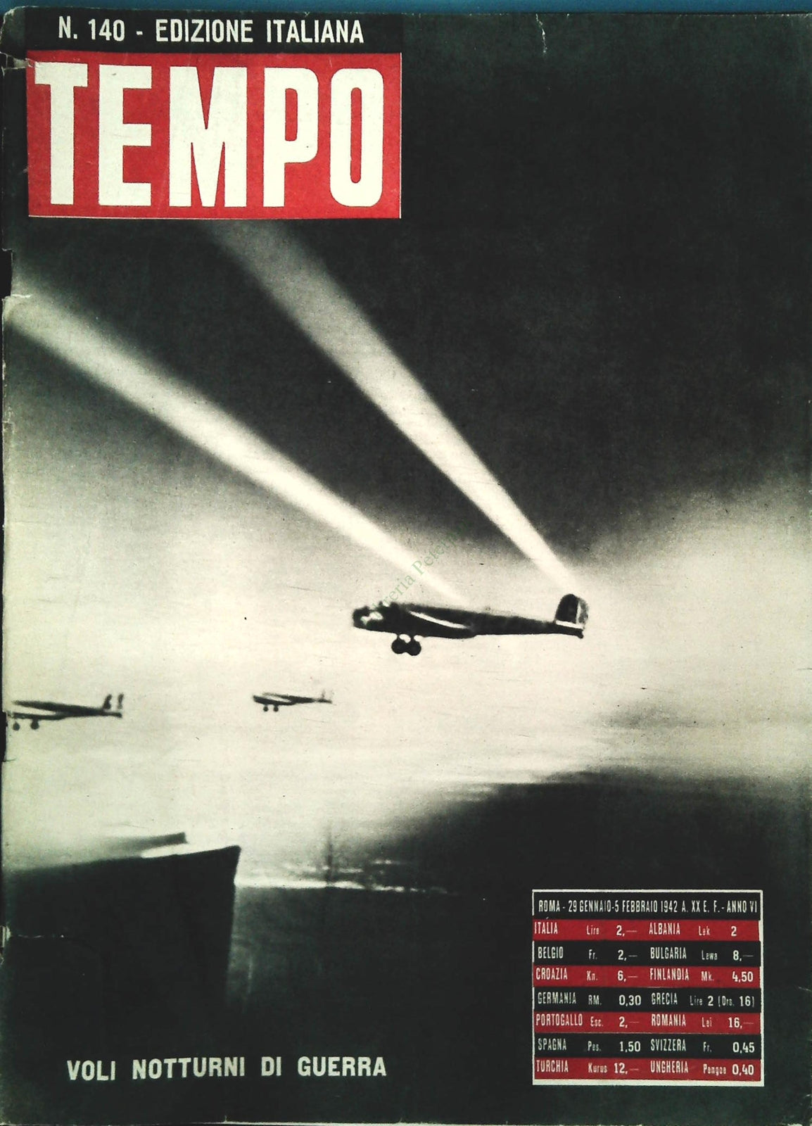 TEMPO N. 140 - FEBBRAIO 1942-VOLI NOTTURNI DI GUERRA-AMBASCIATA ITALIANA BERLINO
