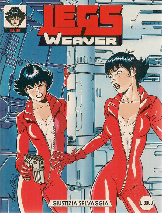 LEGS WEAVER N. 25 - GIUSTIZIA SELVAGGIA