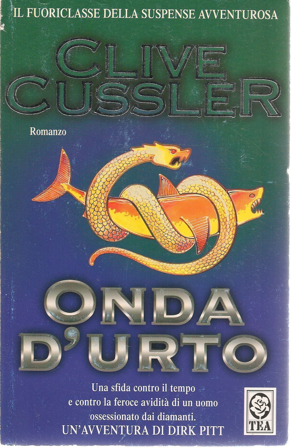 ONDA D'URTO - CLIVE CUSSLER    ED. TEA 2007