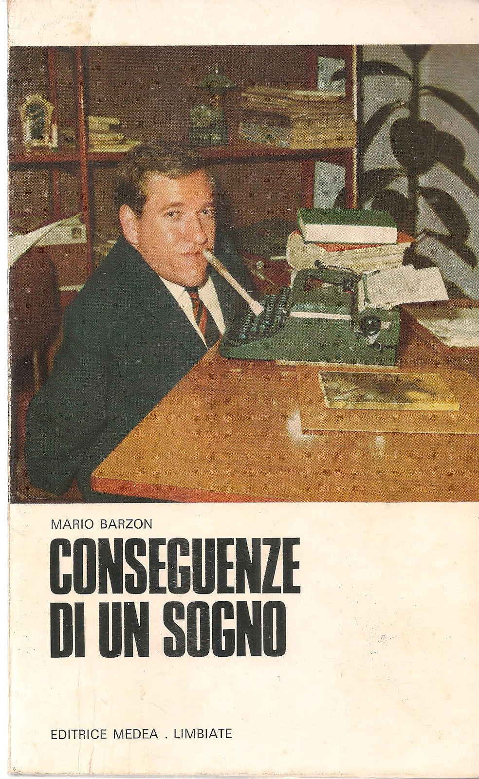 CONSEGUENZE DI UN SOGNO - MARIO BARZON