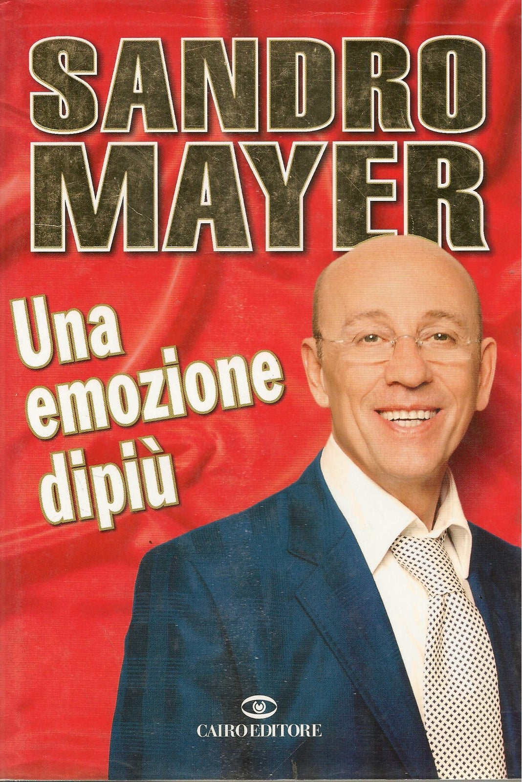 UNA EMOZIONE DIPIU' - SANDRO MAYER