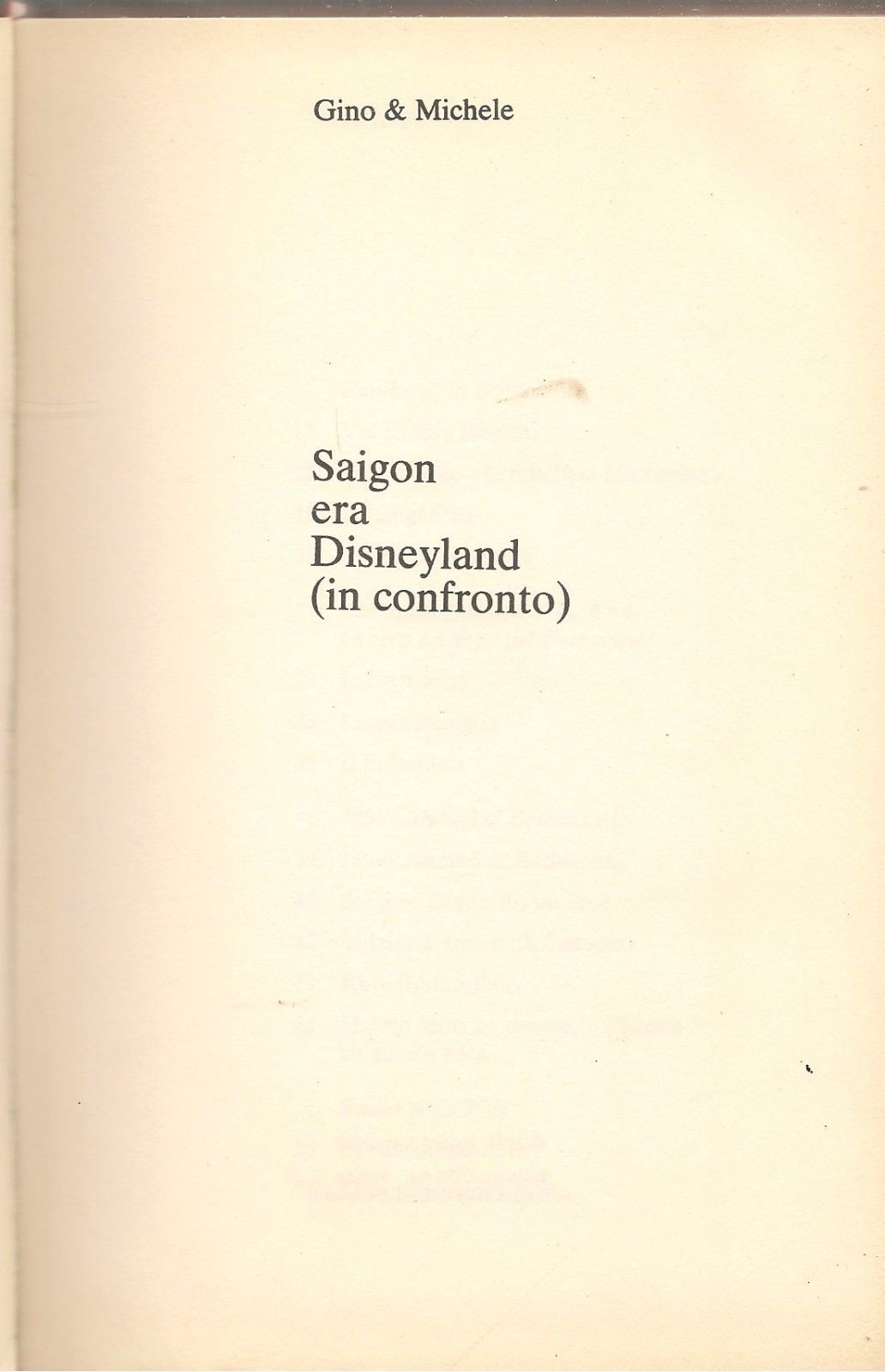 SAIGON ERA DISNEYLAND (IN CONFRONTO) - GINO & MICHELE   ED. CDE 1992