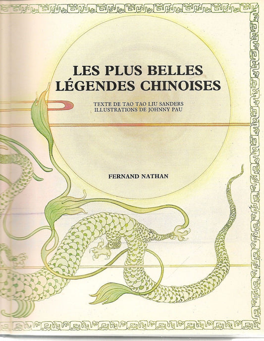 LES PLUS BELLES LEGENDES CHINOISES  TAO TAO LIU SANDERS il. Johnny Pau french tx