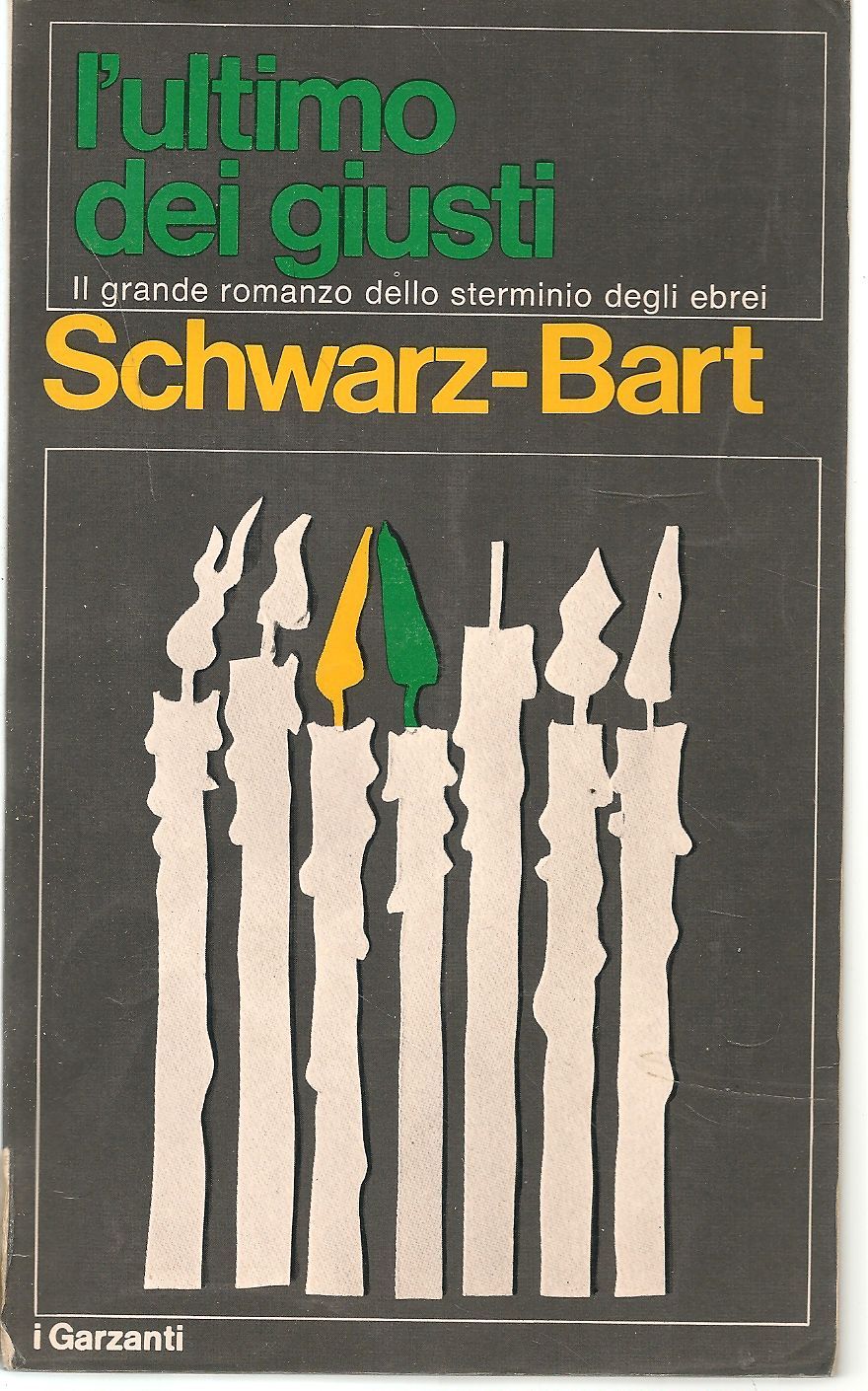 L'ULTIMO DEI GIUSTI - ANDRE' SCHWARZ-BART