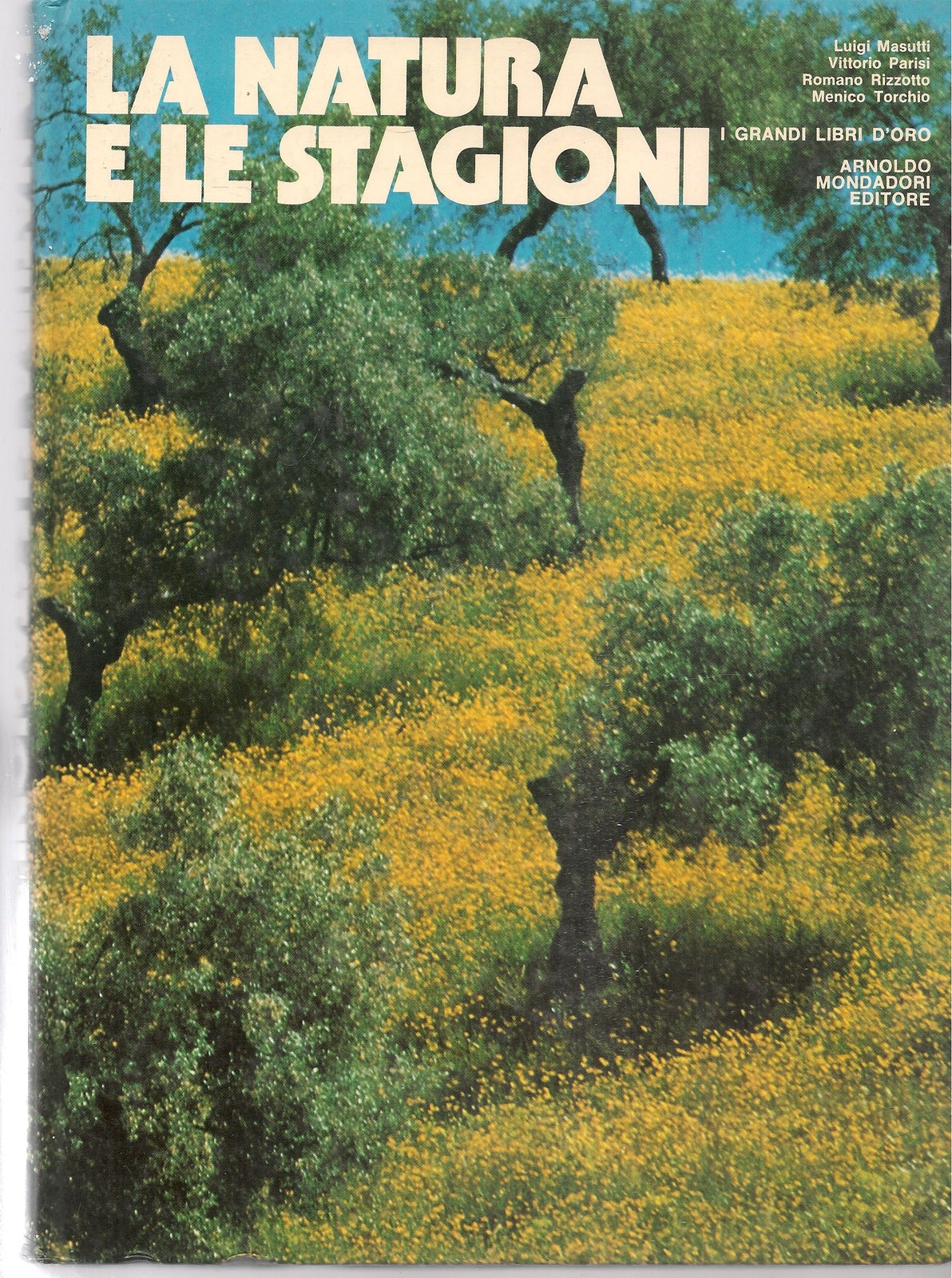 LA NATURA E LE STAGIONI - MONDADORI 1974