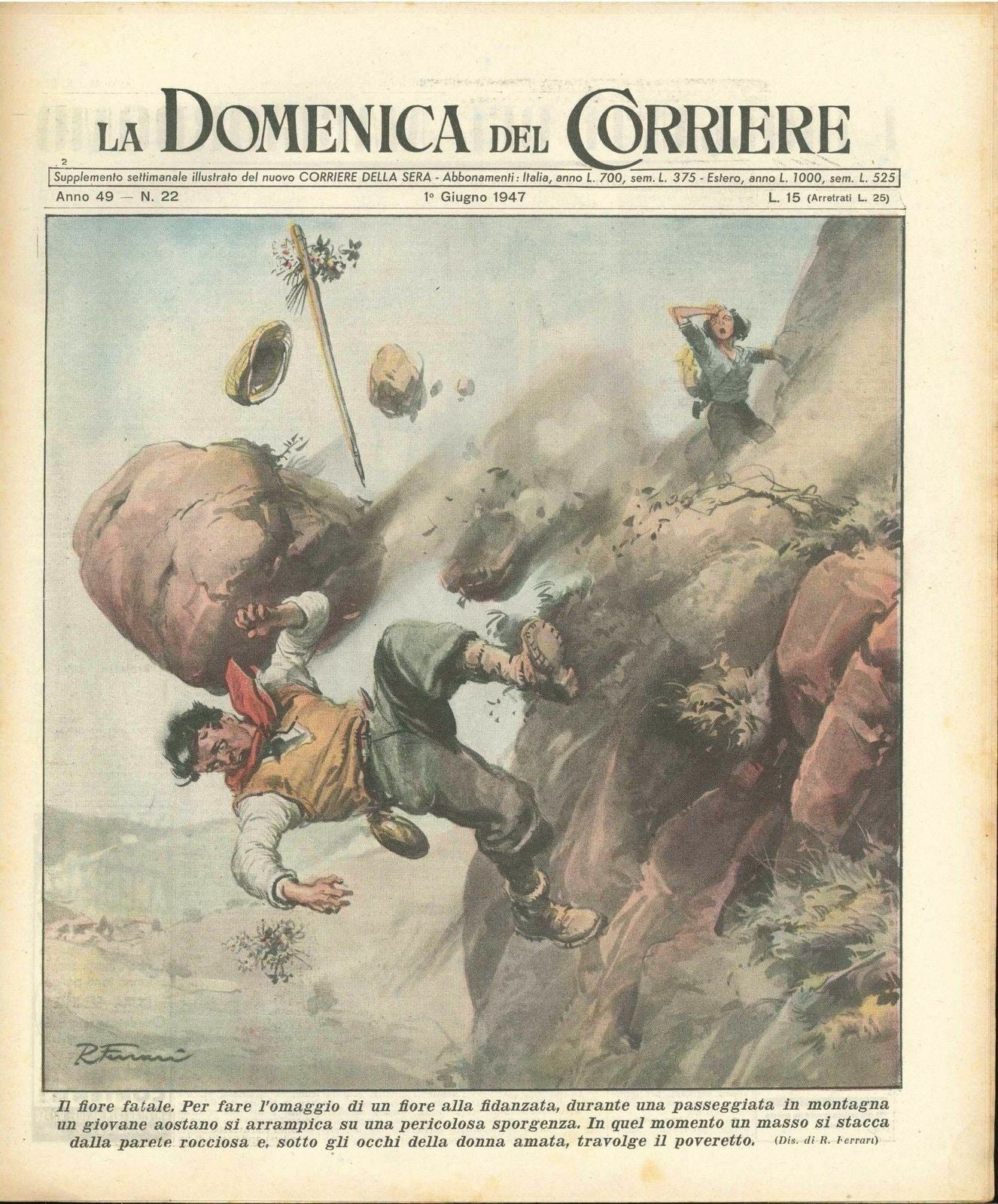 DOMENICA DEL CORRIERE N 22 - 1 GIUGNO 1947 - ILL. R. FERRARI