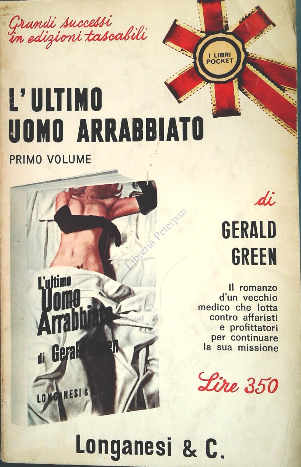 L'ULTIMO UOMO ARRABBIATO - GERALD GREENE - LONGANESI 1968 - PRIMO VOLUME