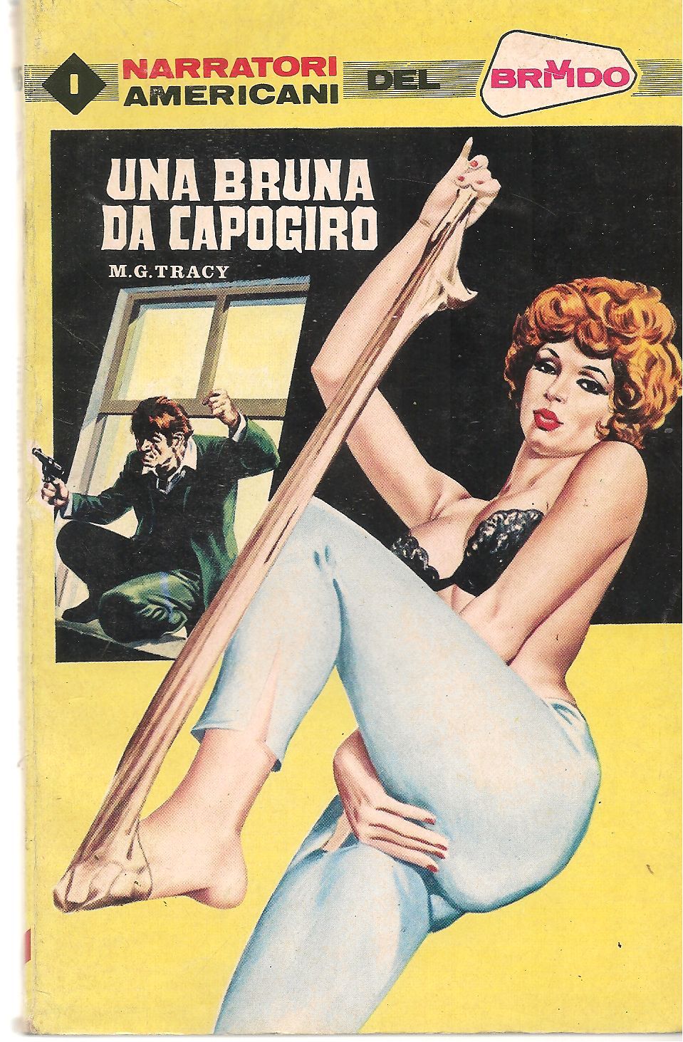 UNA BRUNA DA CAPOGIRO - M. G. TRACY