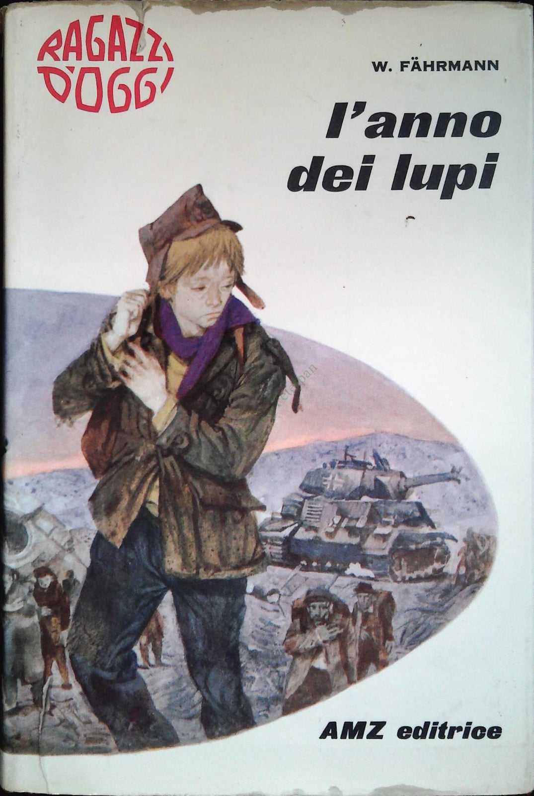 L'ANNO DEI LUPI - WILLI FAHRMANN