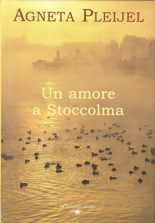 UN AMORE A STOCCOLMA - AGNETA PLEIJEL - TARTARIGA 1999 - OUTLET DEL LIBRO