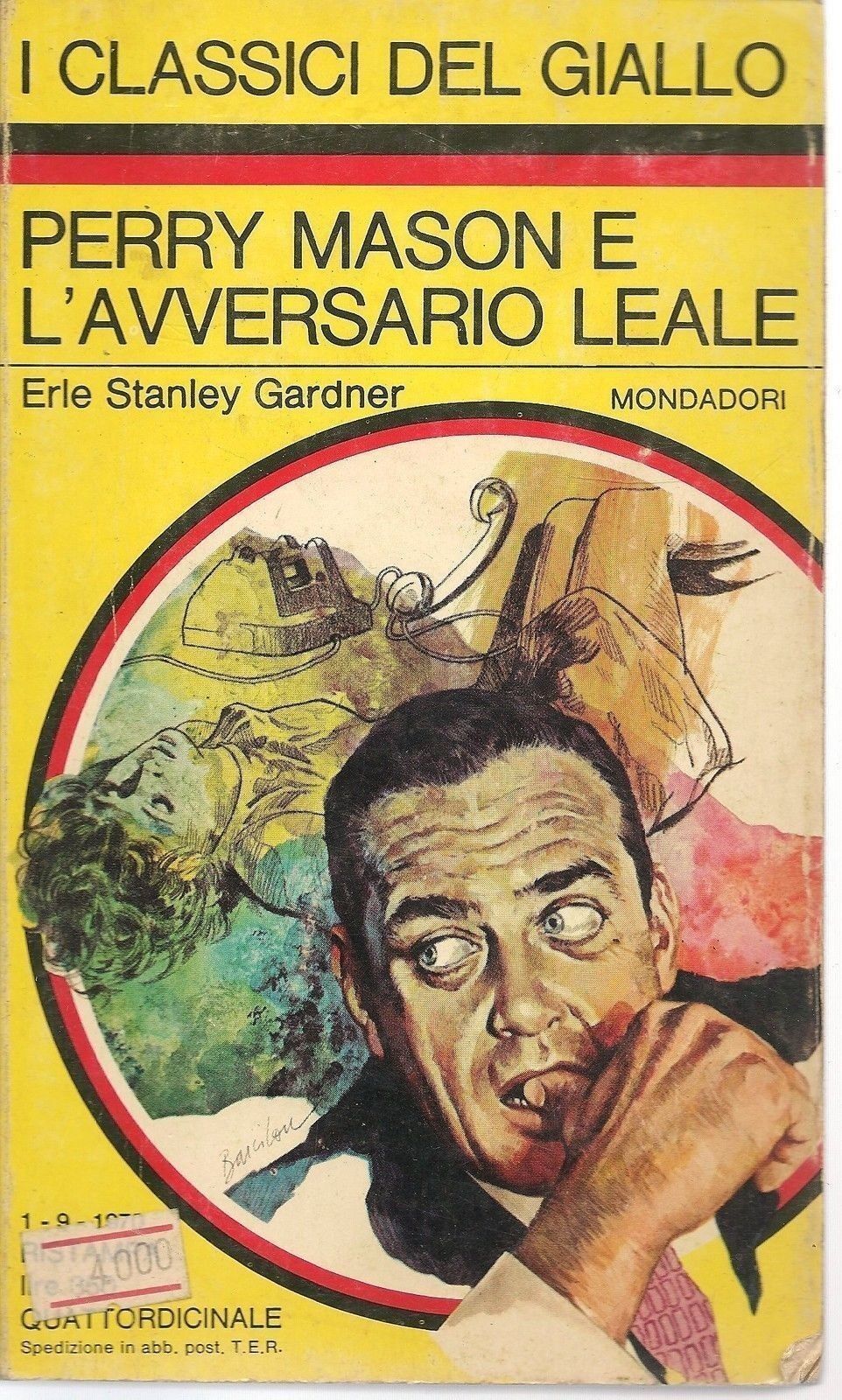 PERRY MASON E L'AVVERSARIO LEALE - ERLE STANLEY GARDNER