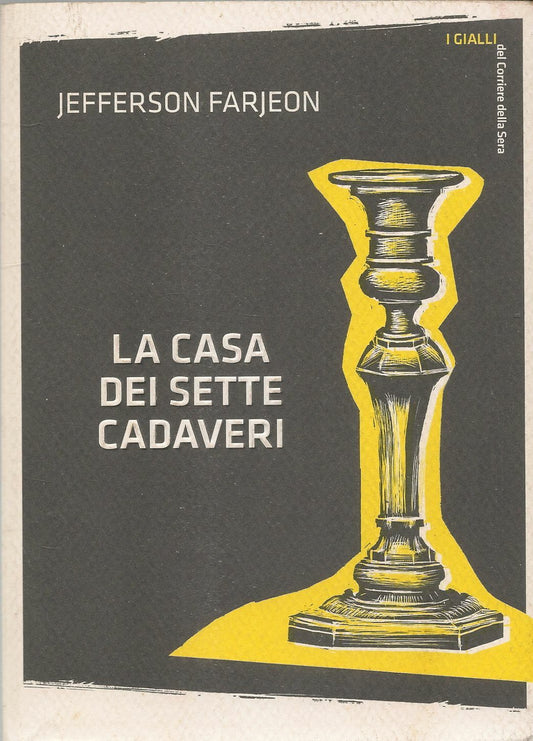 LA CASA DEI SETTE CADAVERI - JEFFERSON FARJEON
