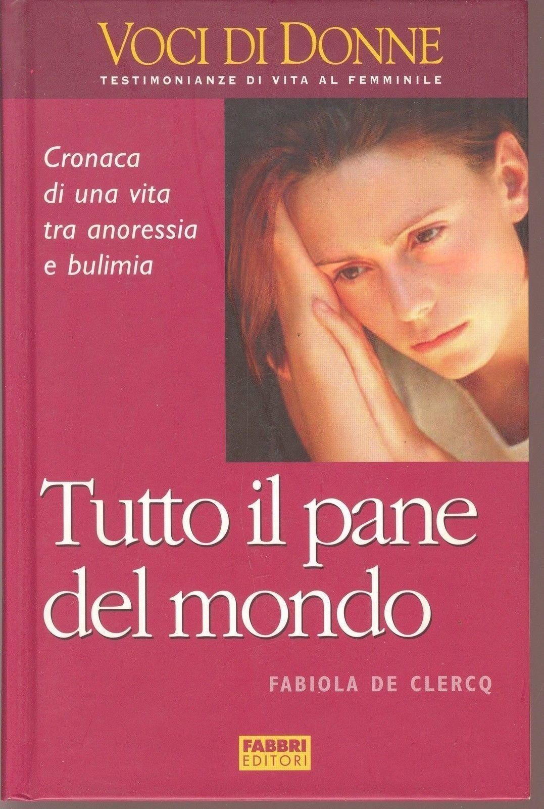 TUTTO IL PANE DEL MONDO - FABIOLA DE CLERCQ