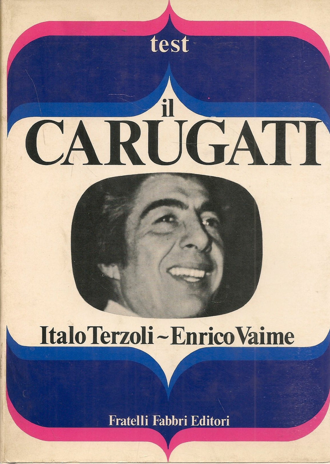 IL CARUGATI - ITALO TERZOLI-ENRICO VAIME