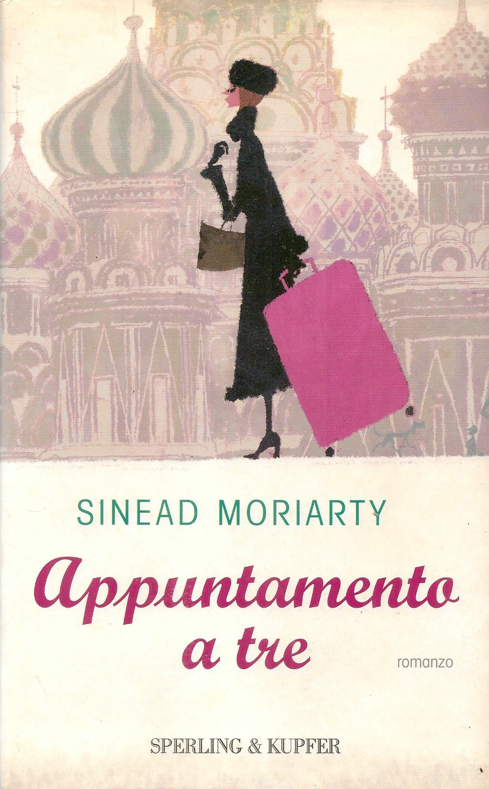 APPUNTAMENTO A TRE - SINEAD MORIARTY