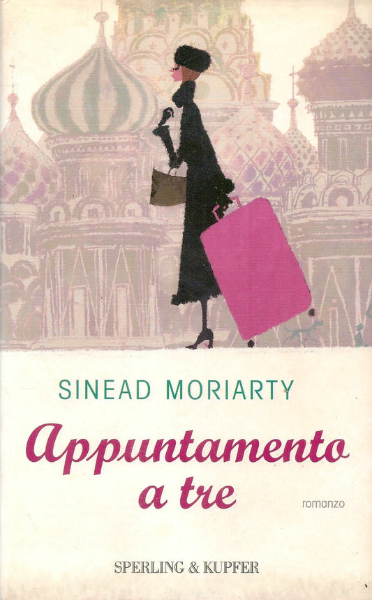 APPUNTAMENTO A TRE - SINEAD MORIARTY