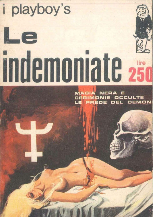 LE INDEMONIATE - I PLAYBOY'S N° 4
