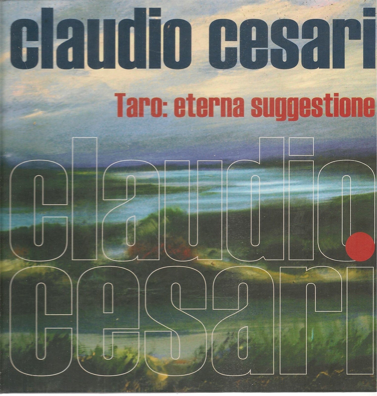 IL TARO. ETERNA SUGGESTIONE - CLAUDIO CESARI