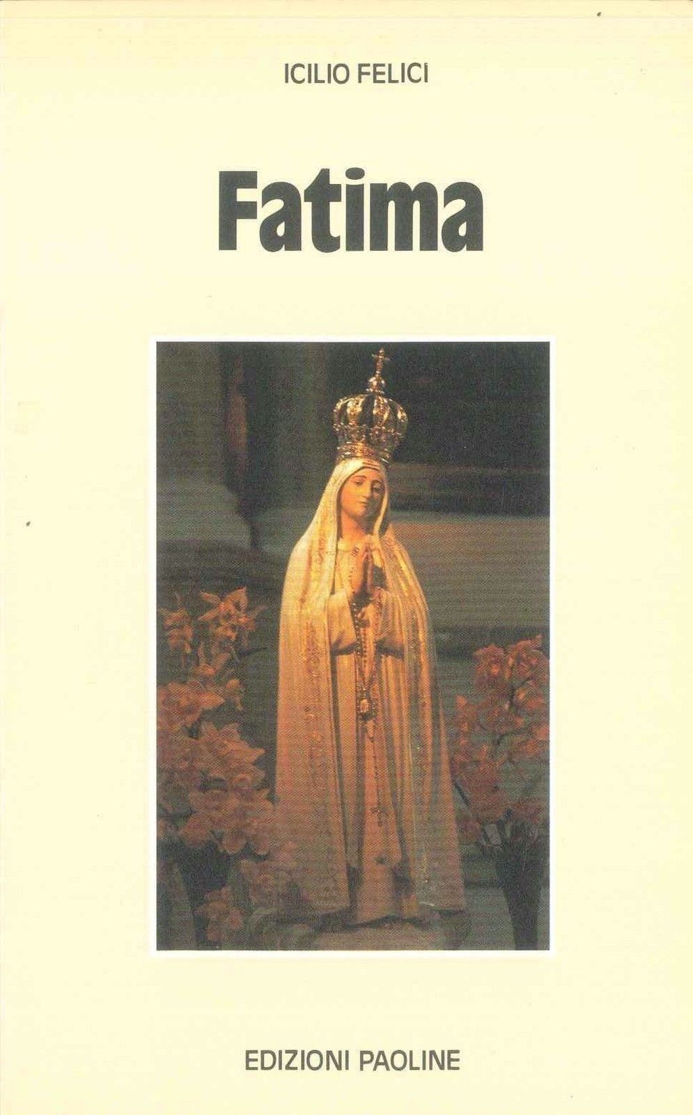 FATIMA - ICILIO FELICI