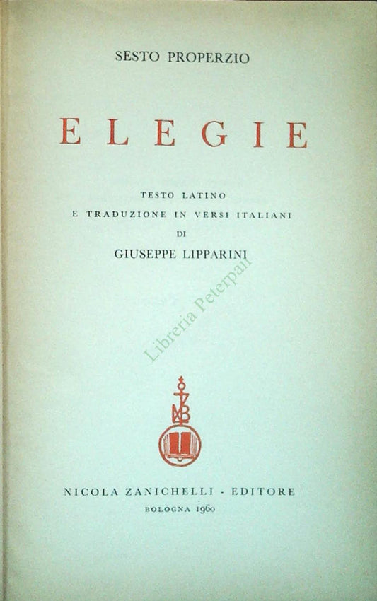 ELEGIE - SESTO PROPERZIO    LATIN-ITALIAN TEXT