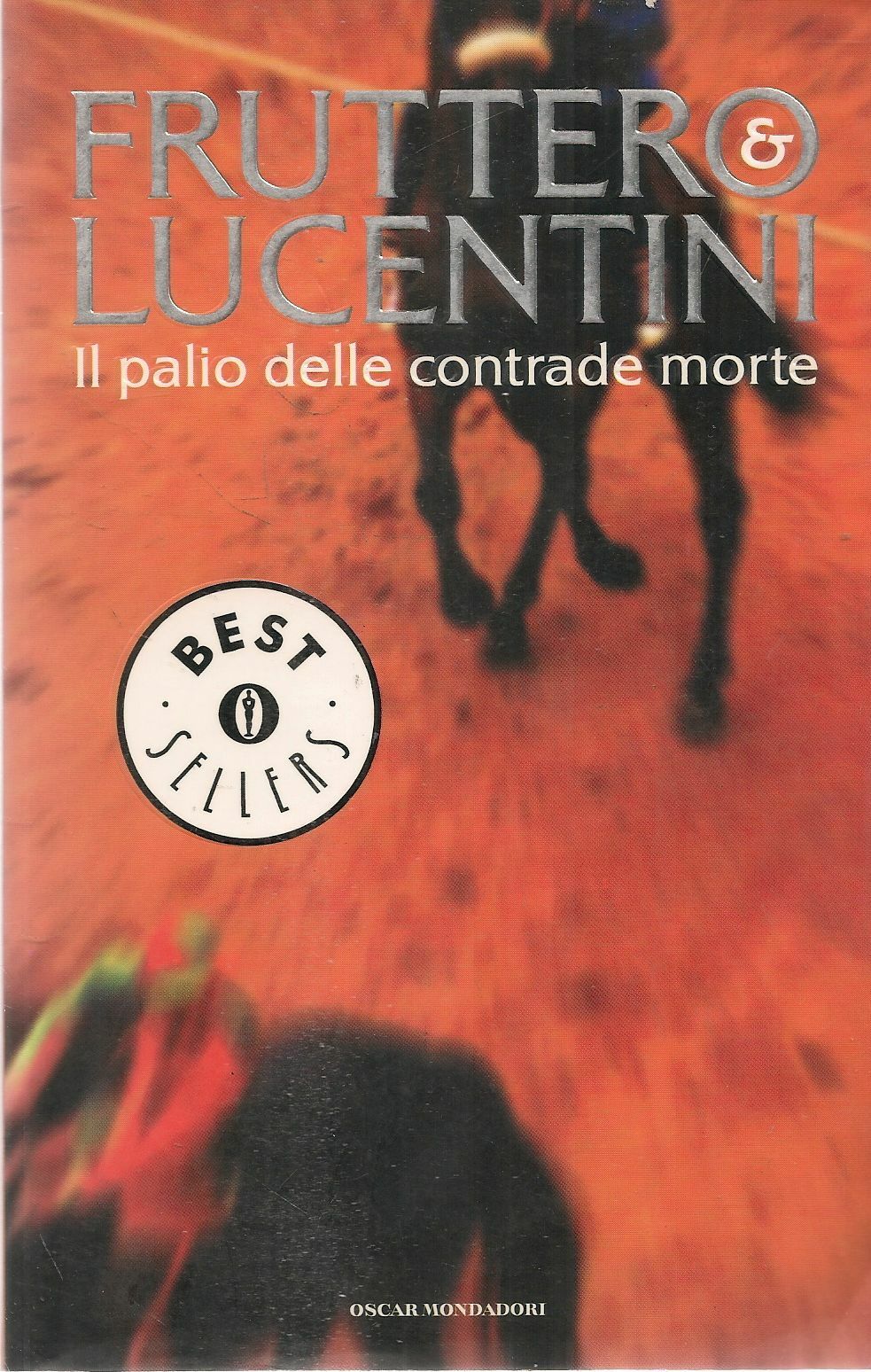 IL PALIO DELLE CONTRADE MORTE - FRUTTERO E LUCENTINI - OSCAR 2203
