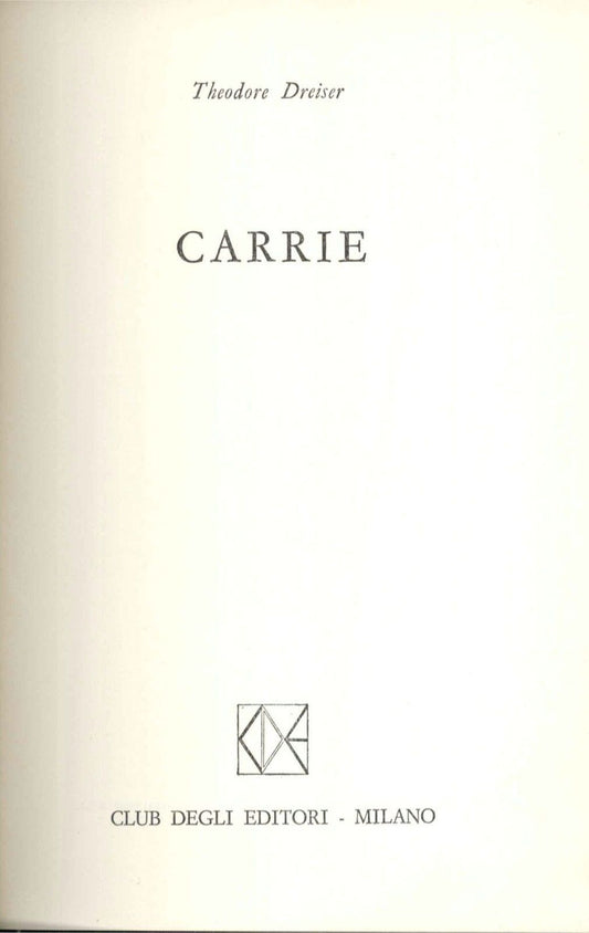 CARRIE - THEODORE DREISER