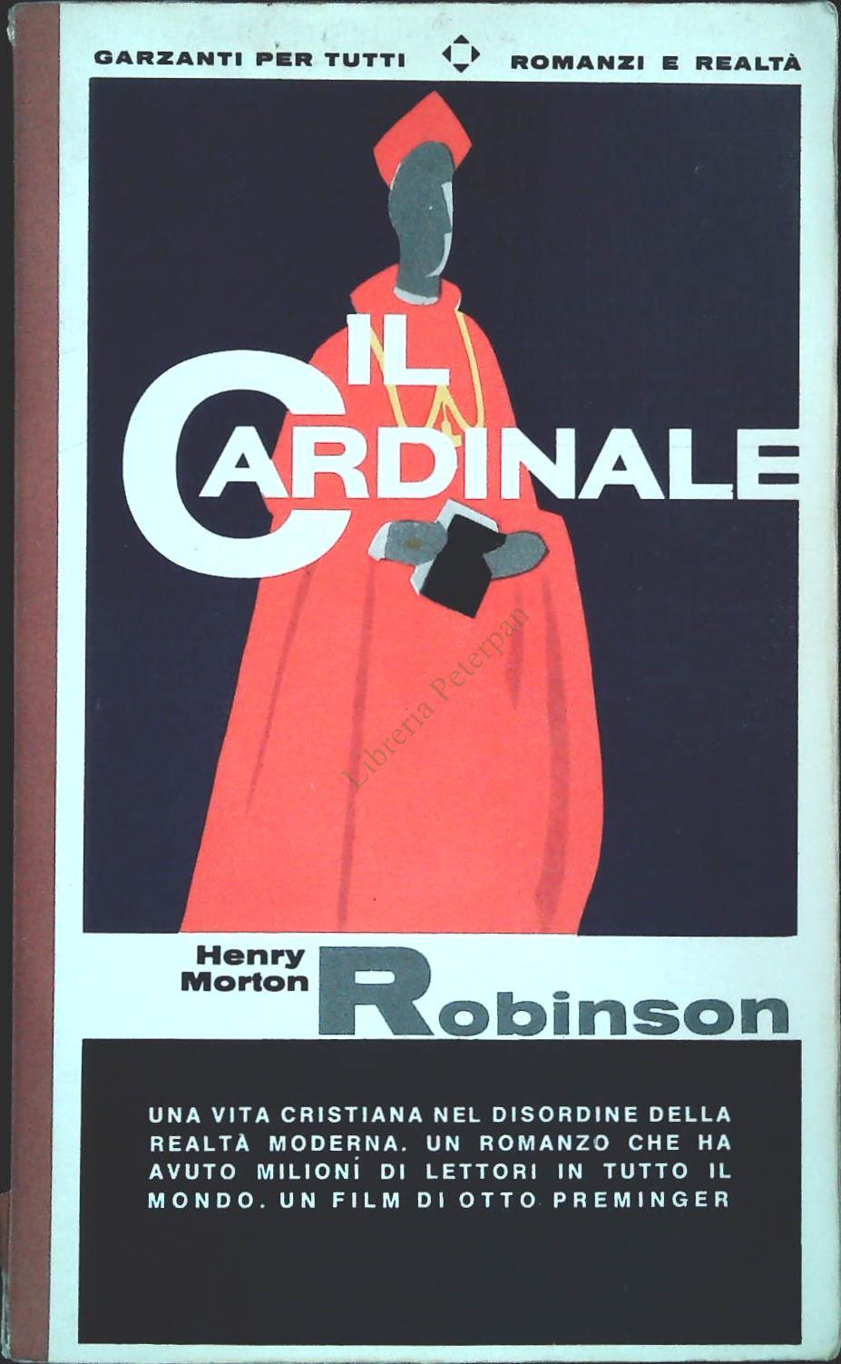 IL CARDINALE - HENRY MORTON ROBINSON - GARZANTI 1964 - OUTLET DEL LIBRO