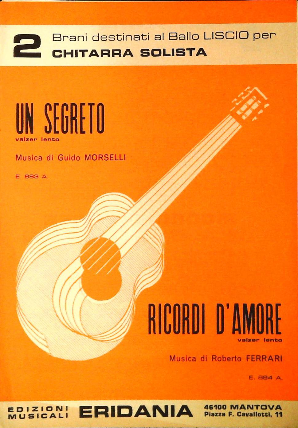 UN SEGRETO.valzer - RICORDI D'AMORWE.valzer - SPARTITO-SHEET MUSIC