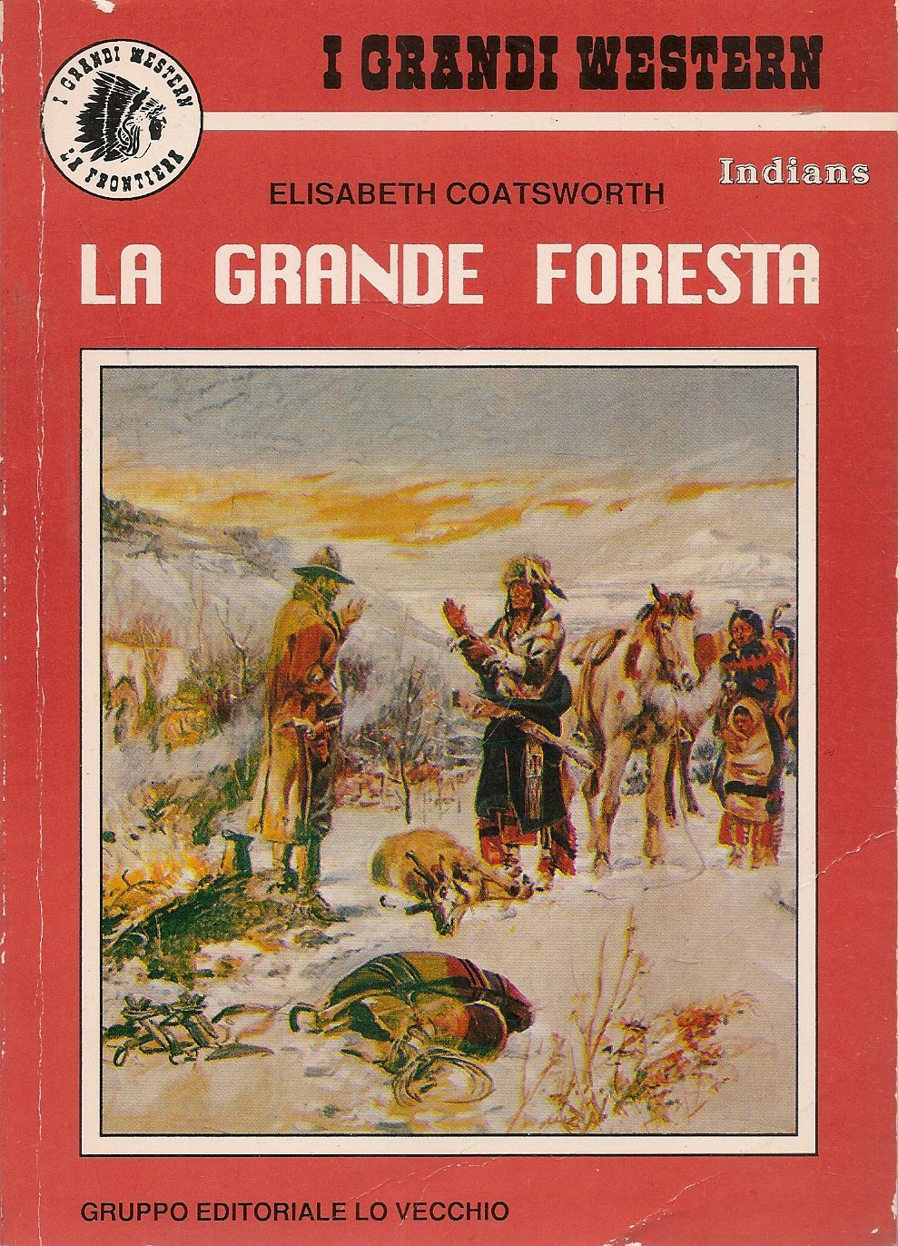 LA GRANDE FORESTA - ELISABETH COATSWORTH - I GRANDI WESTER