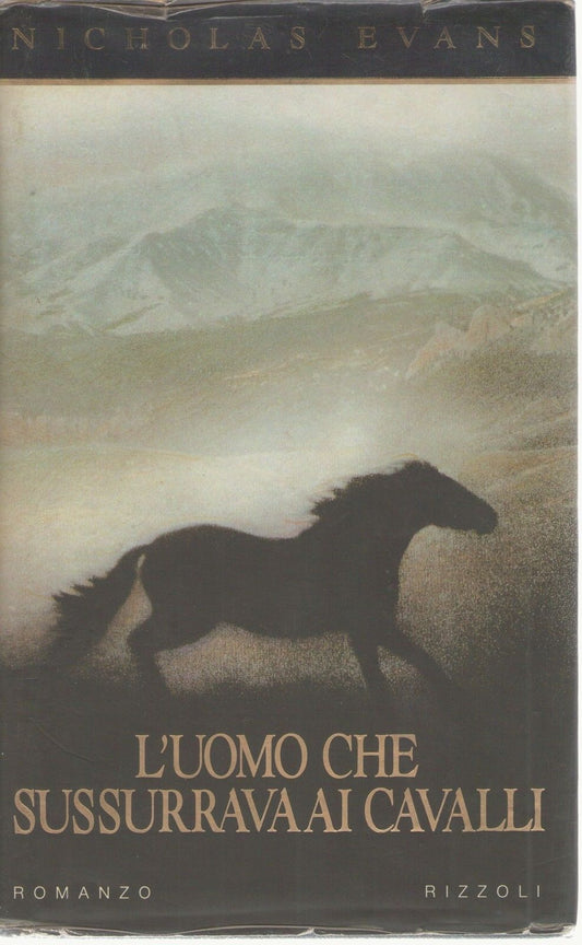 L'UOMO CHE SUSSURRAVA AI CAVALLI - NICHOLAS EVANS
