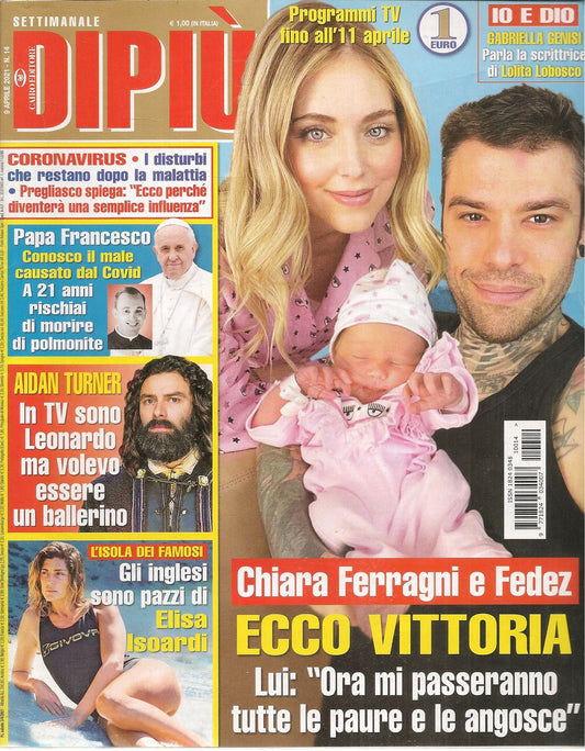 DI PIU'  9 APRILE 2021 - CHIARA FERRAGGNI - IDAN TURER - ELISA ISOARDI