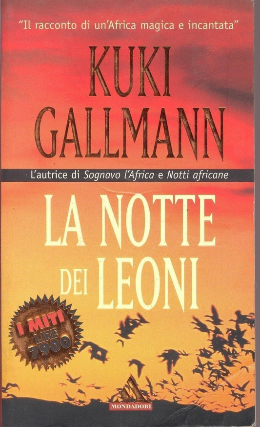 LA NOTTE DEI LEONI - KURT GALLMANN