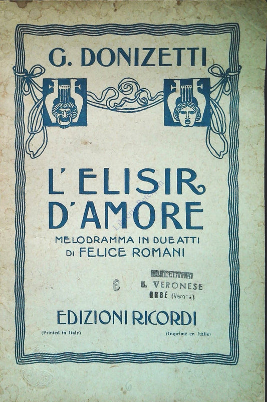 L'ELISIR D'AMORE - GAETANO DONIZZETTI - LIBRETTO D'OPERA