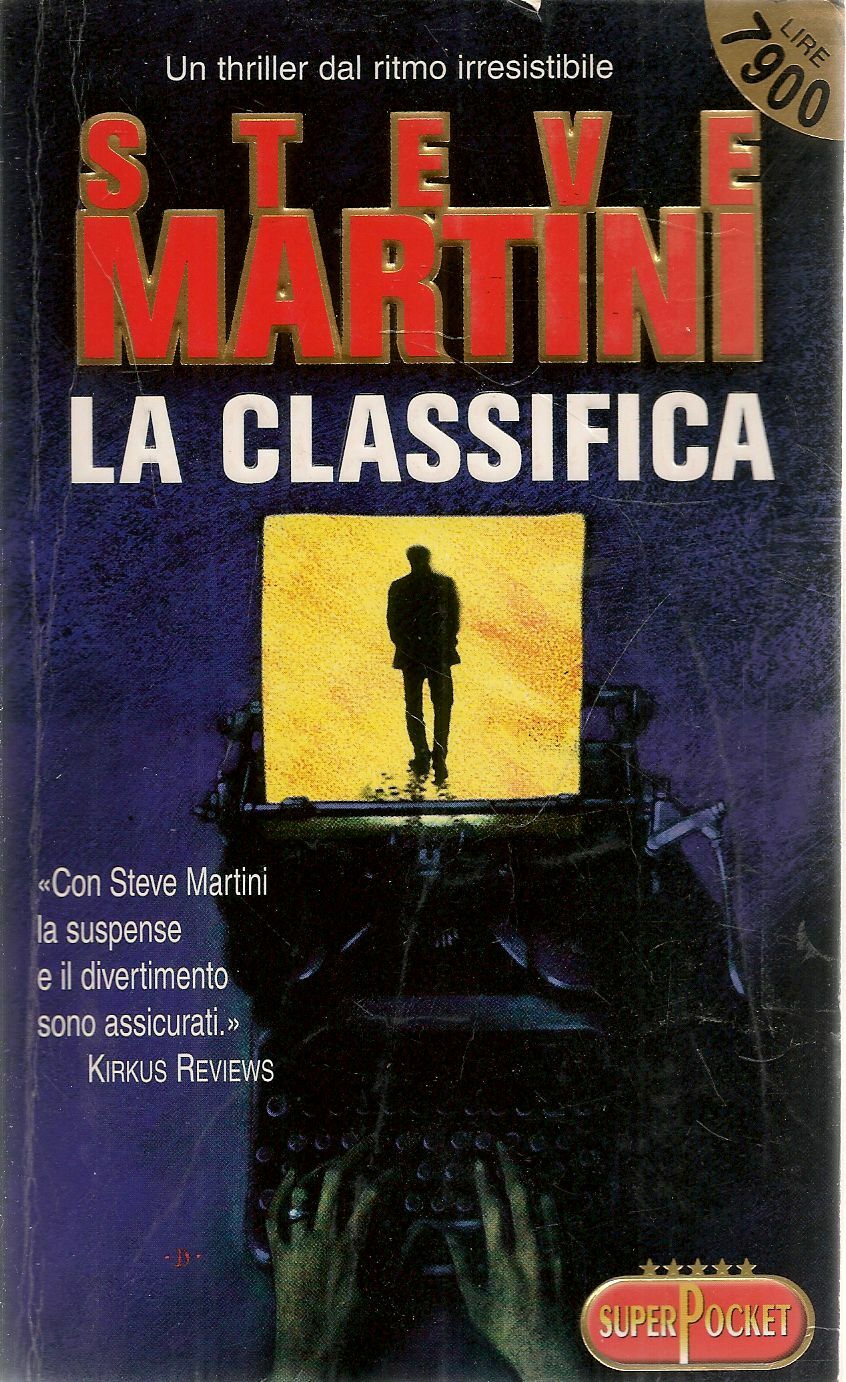 LA CLASSIFICA - STEVE MARTINI