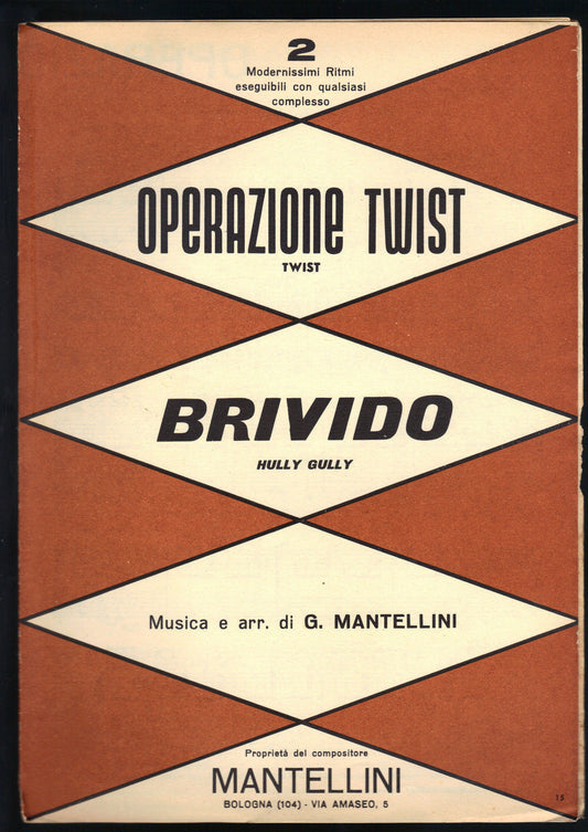 OPERAZIONE TWIST - BRIVIDO (G. Mantellini) # SPARTITO