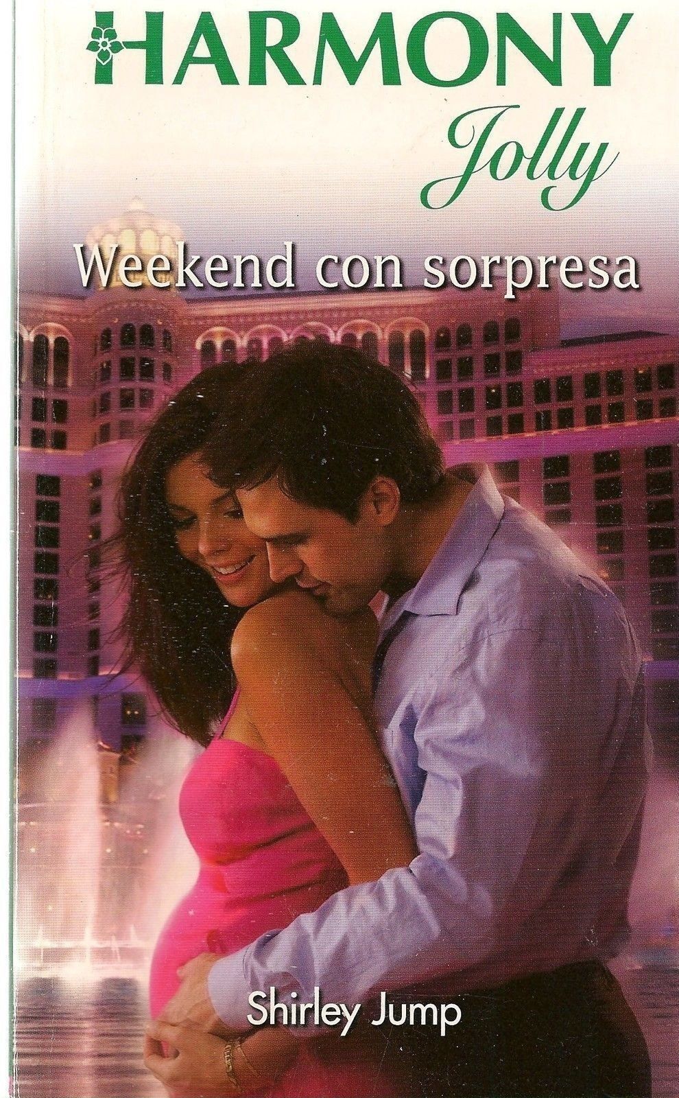 WEEKEND CON SORPRESA - SHIRLEY JUMP - HARMONY JOLLY 2010 - OUTELT DEL LIBRO