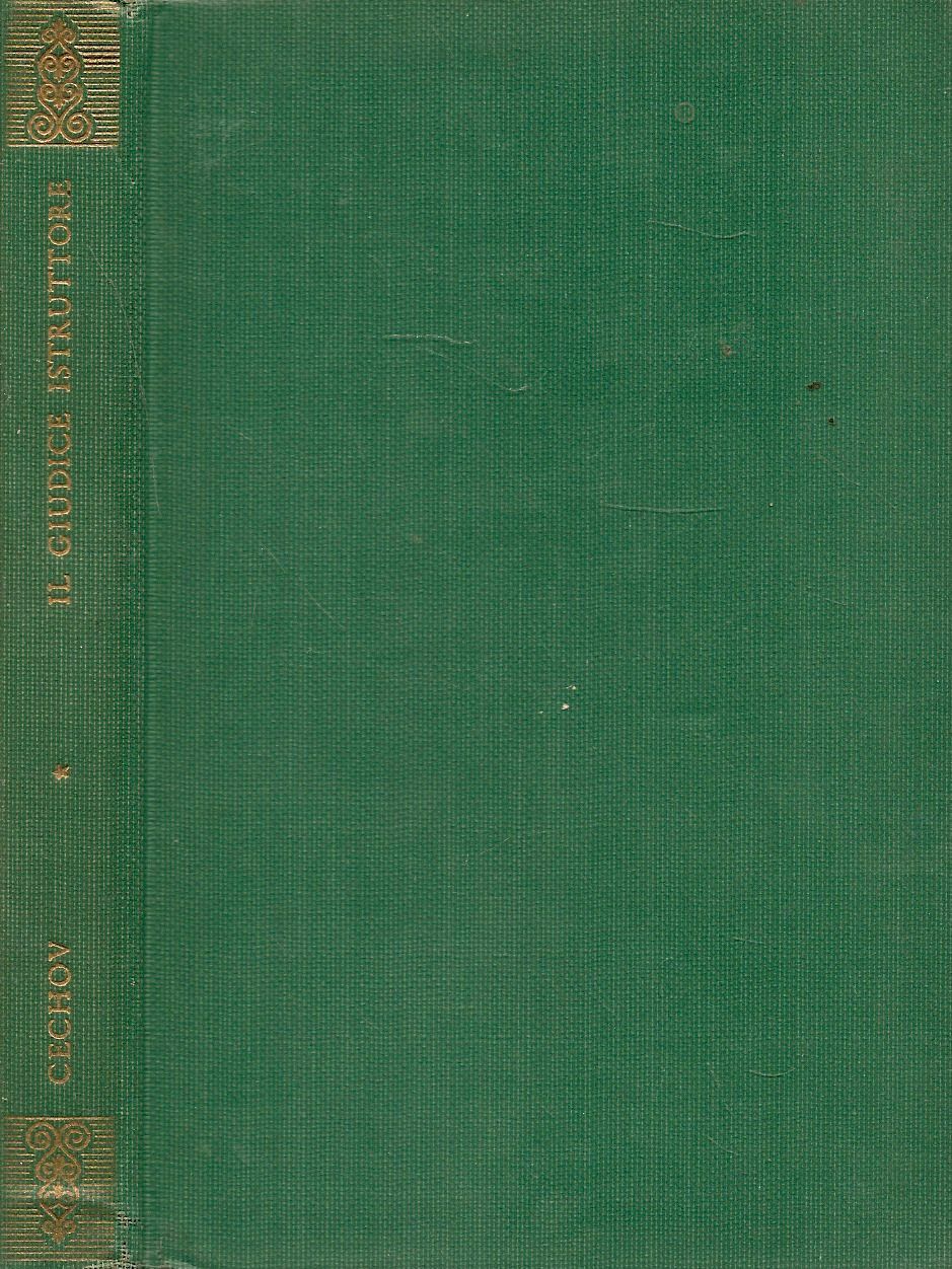 IL GIUDICE ISTRUTTORE - ANTON CECHIV - RIZZOLI BUR 1952 - ED. RILEGATA